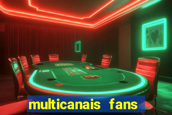 multicanais fans jogo ao vivo